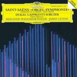 Saint‐Saëns: »Orgel‐Symphonie« / Dukas: L’Apprenti sorcier