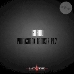 Phunkshock Remixes Pt.2