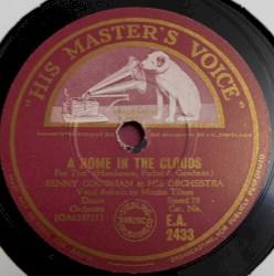 A Home in the Clouds / Well All Right!