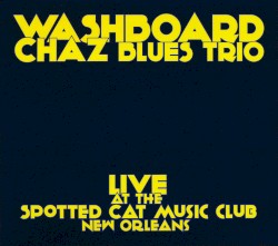 Live at The Spotted Cat Music Club New Orleans