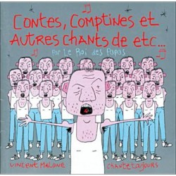 Contes, comptines et autres chants de etc...