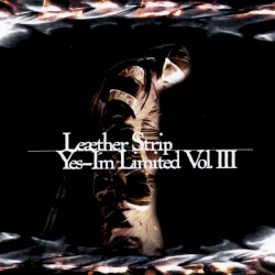Yes, I'm Limited, Volume III