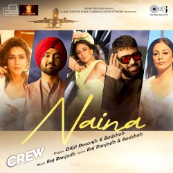 Naina (From "Crew")