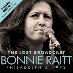 The Lost Broadcast - Philadelphia 1972