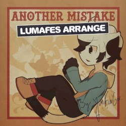 Another Mistake - LUMAFES Arrange
