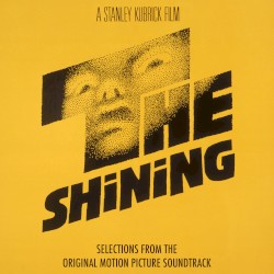 The Shining (Music from the Motion Picture)