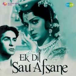 Ek Dil Sau Afsane