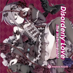 Disorderly Love the instrumental
