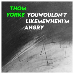 YouWouldn’tLikeMeWhenI’mAngry