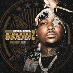 In Freebandz We Trust 2