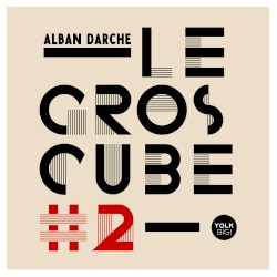 Le Gros Cube #2