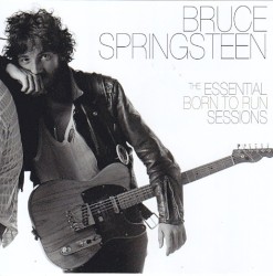 The Essential Born to Run Sessions