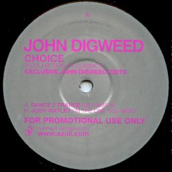 Choice: A Collection of Classics - Exclusive John Digweed Edits