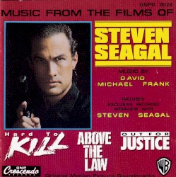 Music From the Films of Steven Seagal