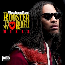 Rooster in My Rari Mixes