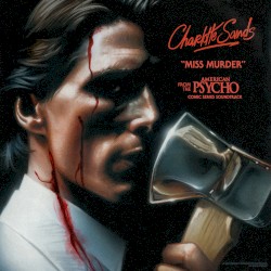 Miss Murder (From the “American Psycho” Comic Series Soundtrack)