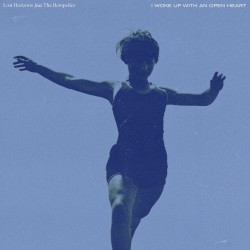 I Woke Up With an Open Heart