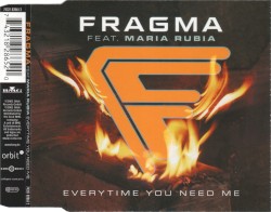 Everytime You Need Me