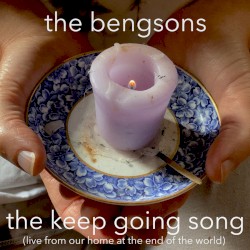 The Keep Going Song: Live from our Home at the End of the World