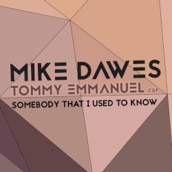Somebody That I Used to Know