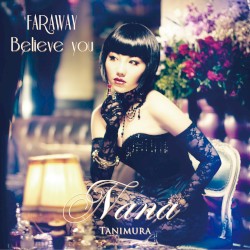 FAR AWAY / Believe you