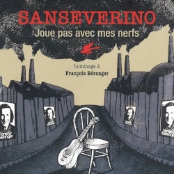 Joue pas avec mes nerfs (Hommage à François Béranger)