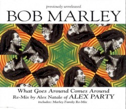 What Goes Around Comes Around