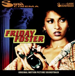 Friday Foster: Original Motion Picture Soundtrack