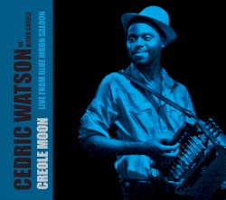 Creole Moon (Live From Blue Moon Saloon)