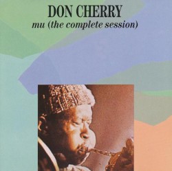 Mu (The Complete Session)