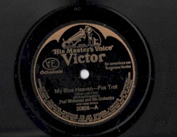 My Blue Heaven / All by My Ownsome