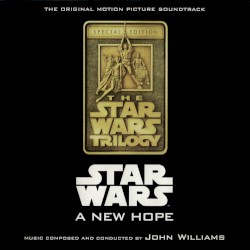 Star Wars: A New Hope: The Original Motion Picture Soundtrack