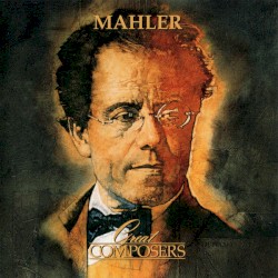 Great Composers: Mahler