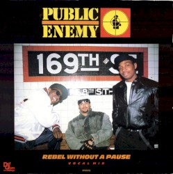 Rebel Without a Pause (vocal mix)