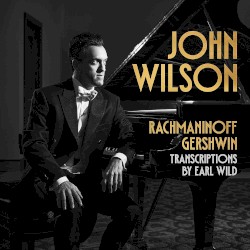Rachmaninoff & Gershwin transcriptions by Earl Wild