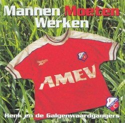 Mannen moeten werken