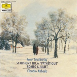 Symphony no. 6 “Pathétique” / Romeo & Juliet