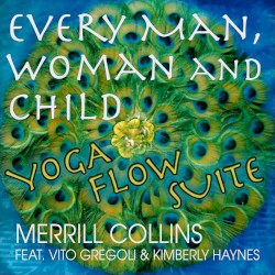 Every Man, Woman and Child: Yoga Flow Suite