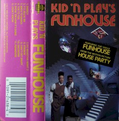 Kid ’n Play’s Funhouse