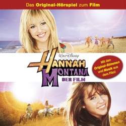 Hannah Montana - Der Film: Das Original‐Hörspiel zum Film