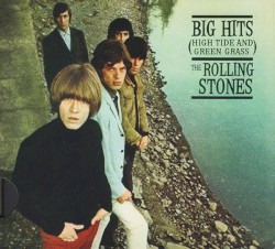 Big Hits (High Tide and Green Grass)