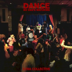 Dance, No One’s Watching