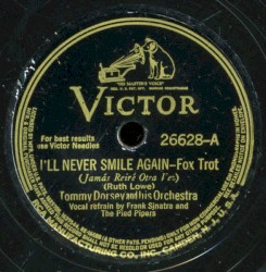 I’ll Never Smile Again / Marcheta