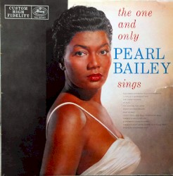 The One and Only Pearl Bailey Sings