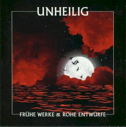 Frühe Werke & Rohe Entwürfe