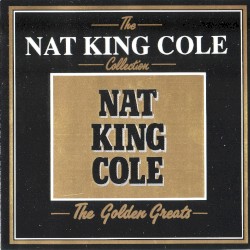 The Nat King Cole Collection