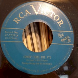 Comin' Thru the Rye / I Hadn't Anyone Till You