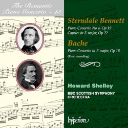 The Romantic Piano Concerto, Volume 43: Sterndale Bennett: Piano Concerto no. 4, op. 19 / Caprice in E major, op. 22 / Bache: Piano Concerto in E major, op. 18