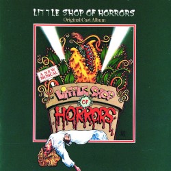 Little Shop of Horrors: Original Cast Album