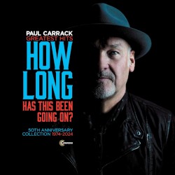 How Long (Has This Been Going On) [Greatest Hits 50th Anniversary Collection, 1974–2024]